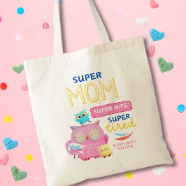 母おもしろいすごい母、妻すごい疲れた母の日 トートバッグ