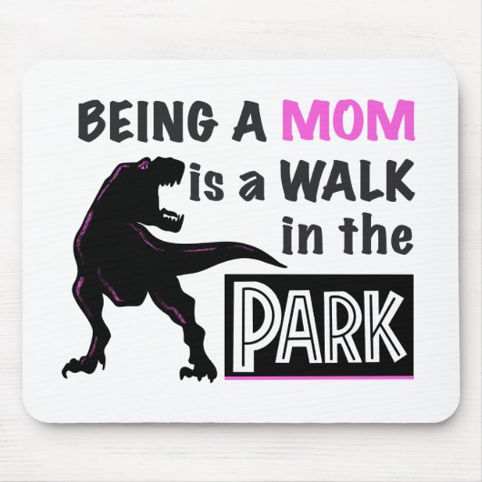 母おもしろいである恐竜が公園を散歩する マウスパッド (正面)