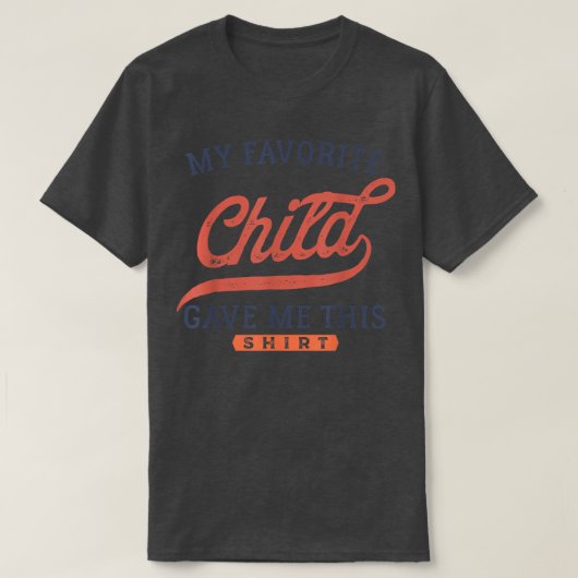 母おもしろいの日が子どもを贈お気に入りのる Tシャツ (デザイン正面)