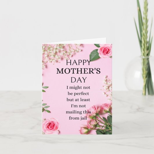 母おもしろいの日のカード少なくとも私は刑務所に入っていない ノートカード (正面)