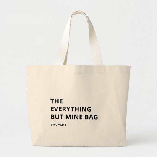 母おもしろいは私のバッグ以外のすべてを生きる ラージトートバッグ (正面)
