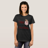 母がモーキーに言った犬じゃないって Tシャツ (正面フル)