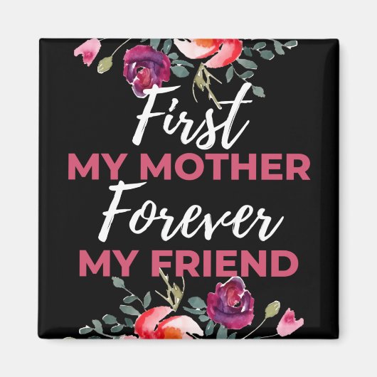 母が永遠の友として初めて マグネット (正面)