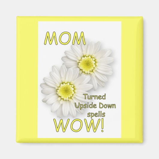 母が逆さまに呪文を唱えたわ！ マグネット (正面)