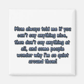 母さんはいつも言ってた… マグネット