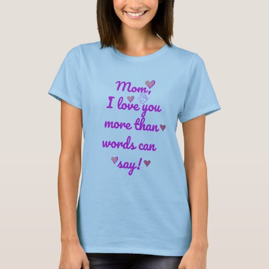 母さん私は女性のbasを言うことができる言葉よりも愛している tシャツ (正面)