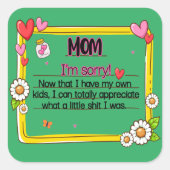 母さん自分の子どもができてごめんなさい スクエアシール (正面)