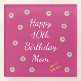 母さん40歳おめでとう ガラスコースター