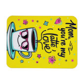 母さん、あなたは私のラテ愛 マグネット (横)