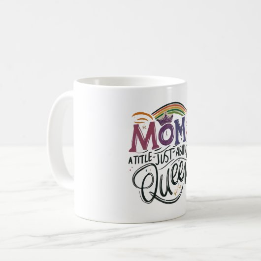 母さん、女王のすぐ上のタイトル コーヒーマグカップ (正面左)