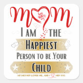 母さん、私が一番幸せなのよ スクエアシール (正面)
