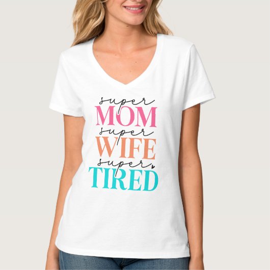 母すごい妻疲れた女性のTシャツ Tシャツ (正面)