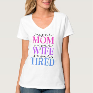 母すごい妻疲れた女性のTシャツ Tシャツ