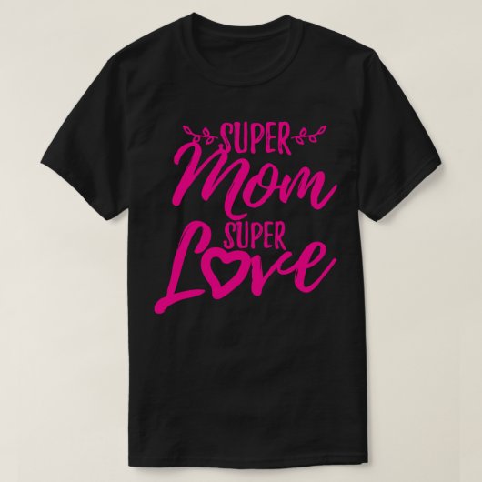 母すごい愛すごい Tシャツ (デザイン正面)