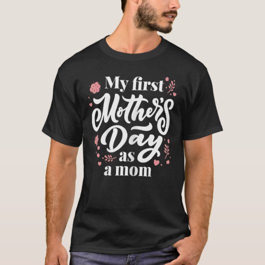 母としての最初の母の日を私が最初に子宮 Tシャツ (正面)