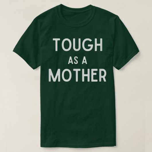 母としてタフで強い女のママWom Tシャツ (デザイン正面)
