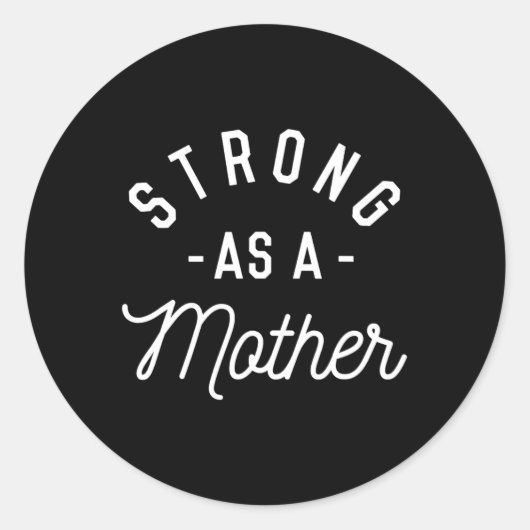 母として強い – 母の日の贈り物 –  ラウンドシール (正面)