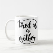 母として疲れているクラシックな陶磁器のマグ-おもしろいなお母さん コーヒーマグカップ (左)