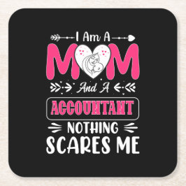 母と会計士は何も私を怖がらせおもしろいない スクエアペーパーコースター