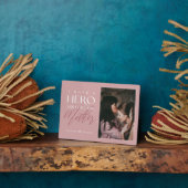 「母と呼ぶヒーローがいる」写真の記念品 フォトプラーク (側面)