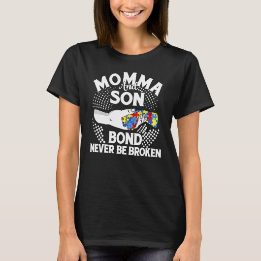 母と息子の絆は決して壊れない 自閉症ママのサポート Tシャツ (正面)