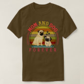 母と犬の永遠ダウ所有者Pug Tシャツ (デザイン正面)