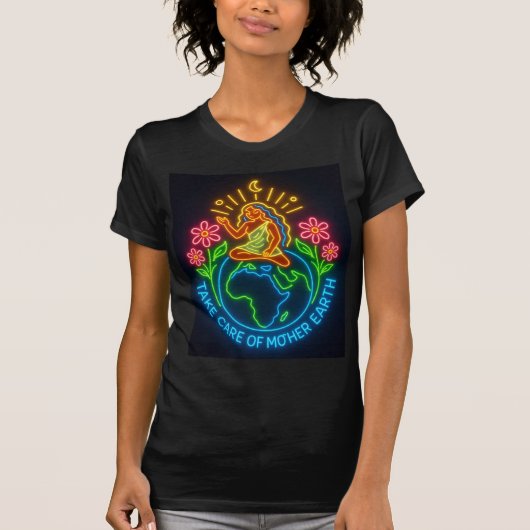 母なる地球に愛を ― ネオンアートの地球の女神 Tシャツ (正面)