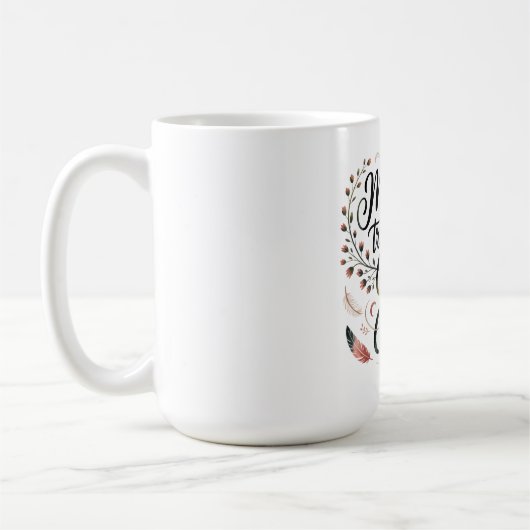 母なる者が混沌を静かに変える コーヒーマグカップ (左)