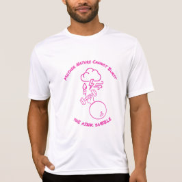 母なる自然も破裂させられないピンクの風船 Tシャツ