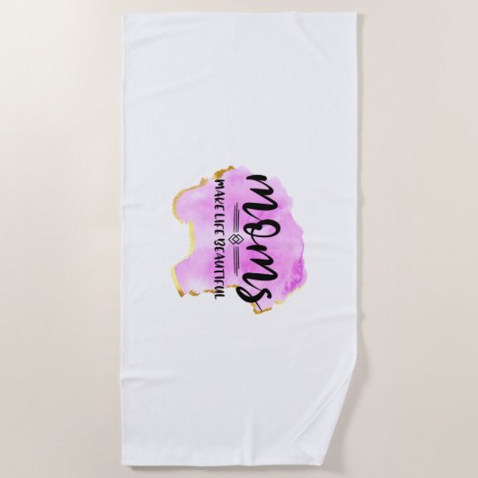 母なる贈り物の母が人生を美しく ビーチタオル (正面)