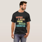 母に風変わりキャラクター Tシャツ (正面フル)