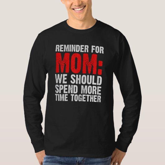 母のための女性のリマインダー私たちは母を過ごす1 Tシャツ (正面)