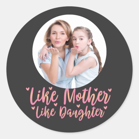 母のように娘のように、母パーソナライズされたの贈り物 ラウンドシール (正面)