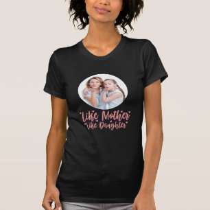 母のように娘のように、母パーソナライズされたの贈り物 Tシャツ