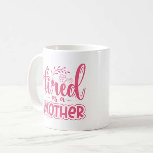 母のコーヒーマおもしろいグで疲れている コーヒーマグカップ (正面左)