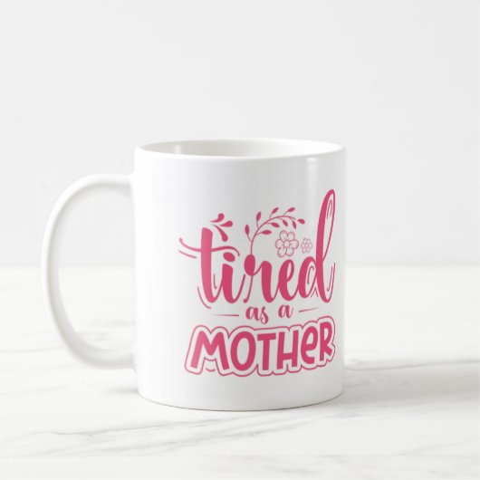 母のコーヒーマおもしろいグで疲れている コーヒーマグカップ (左)