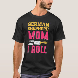 母のジョークGerman Shepard Shepherd Dog K9 Tシャツ