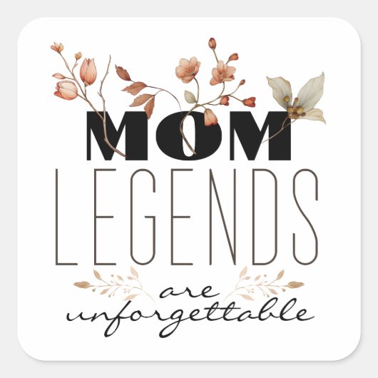 母の伝説は忘れモダン難い母の日だ スクエアシール (正面)