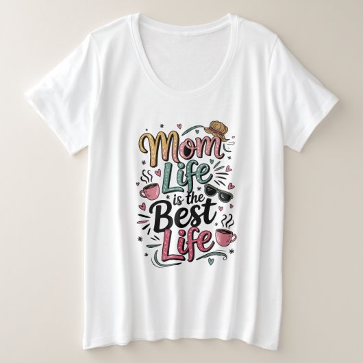 母の命は最高の プラスサイズTシャツ (デザイン正面)