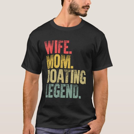 母の女性おもしろいギフトTシャツ妻ママBoating L Tシャツ (正面)