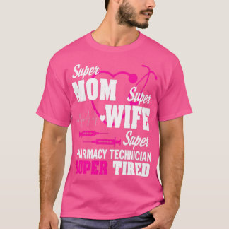 母の妻の薬局技術者の疲れ Tシャツ