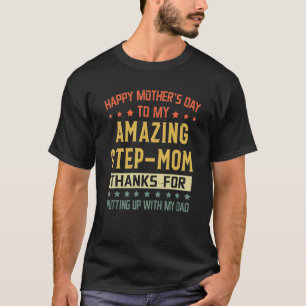 母の幸せな日が母の驚くべき一歩 Tシャツ