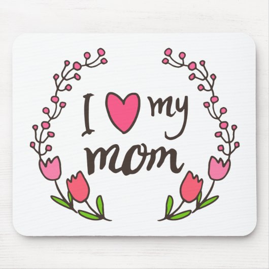 母の幸せな母の日が大好き | マウスパッド (正面)