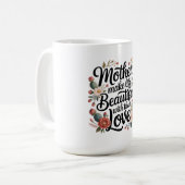 母の愛が人生を美しくする コーヒーマグカップ (正面左)