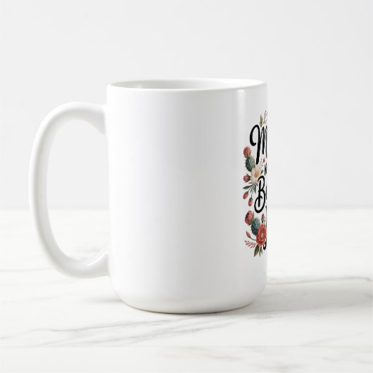 母の愛が人生を美しくする コーヒーマグカップ (左)