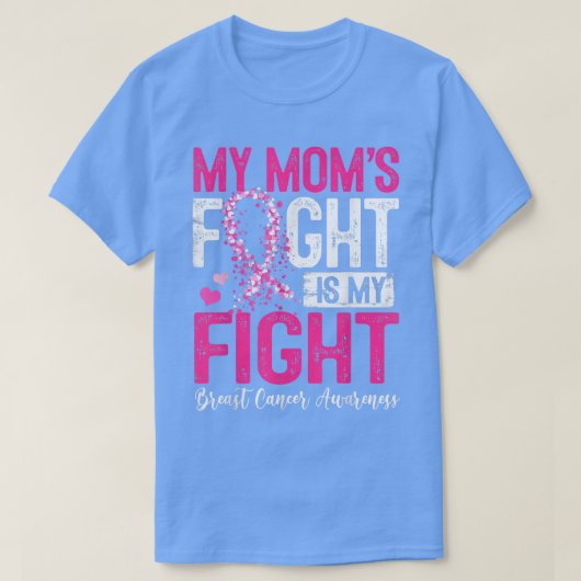 母の戦いは乳がん認識度 Tシャツ (デザイン正面)