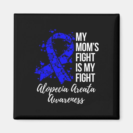 母の戦いは私の戦いAlopecia Areata認識度 マグネット (正面)