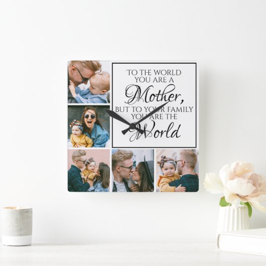 母の日あなたは私たちの世界の5つの写真コラージュ スクエア壁時計 (ホーム)