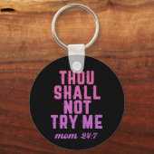 母の日おもしろいは私を試さない キーホルダー (正面)