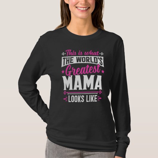 母の日これが世界で最も偉大なママのロ Tシャツ (正面)